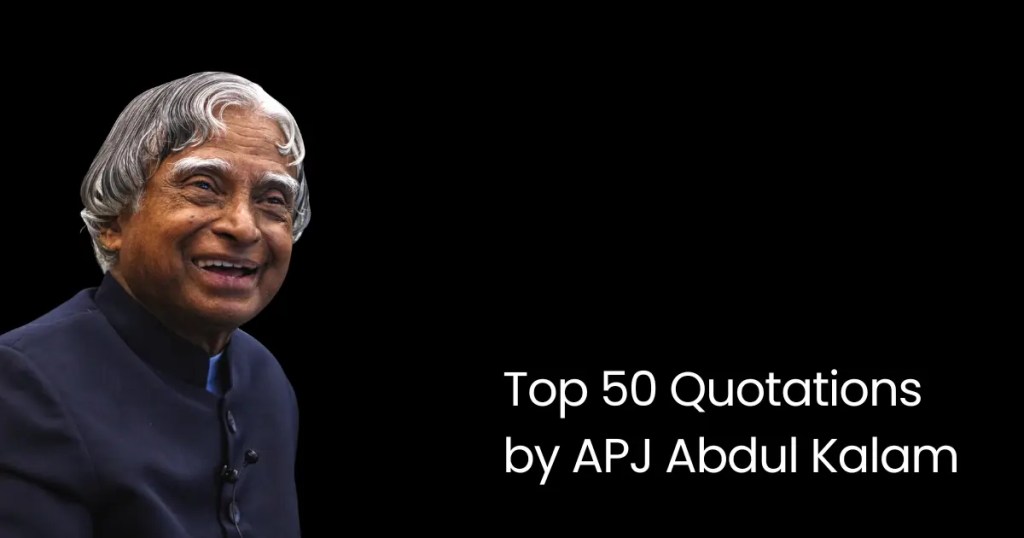 quotations by APJ Abdul Kalam